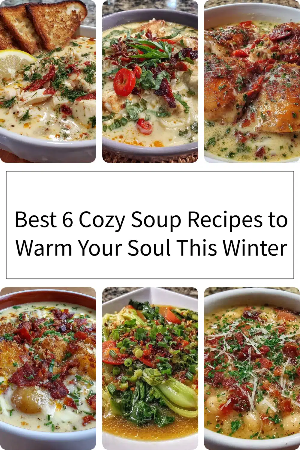 A bowl of cozy soup to warm your soul during winter