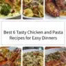 Delicious chicken pasta dishes perfect for easy weeknight dinners