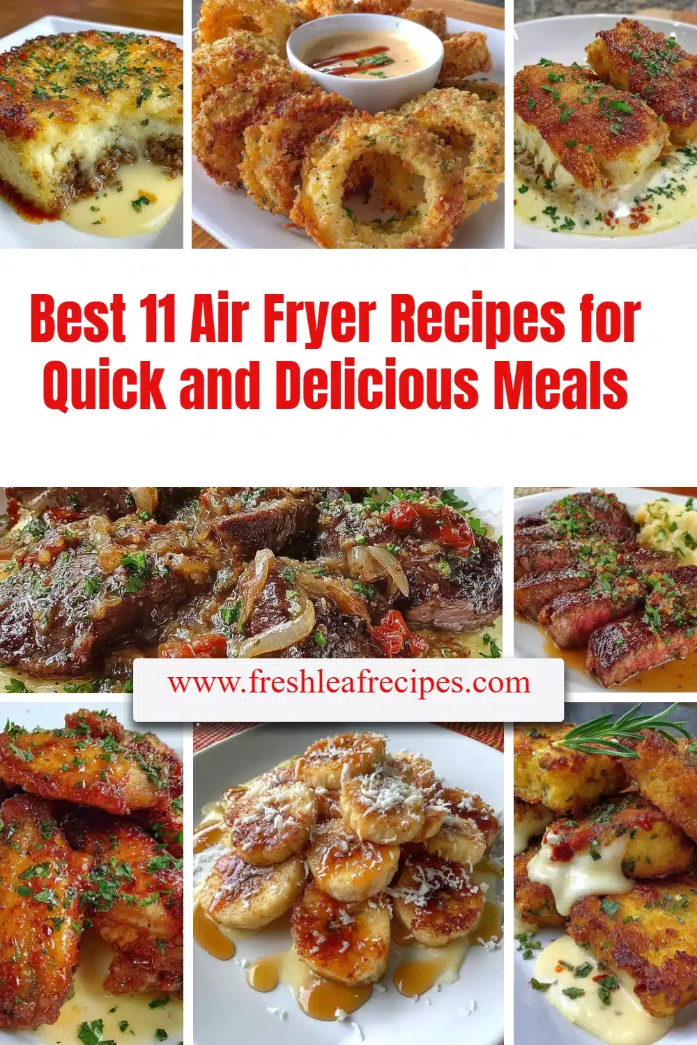 Delicious air fryer recipes for quick meals featuring chicken, veggies, and snacks