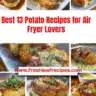Air fryer potato recipes featuring 13 best dishes for crispy potatoes