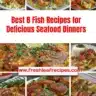 Delicious seafood dinner featuring the best fish recipes