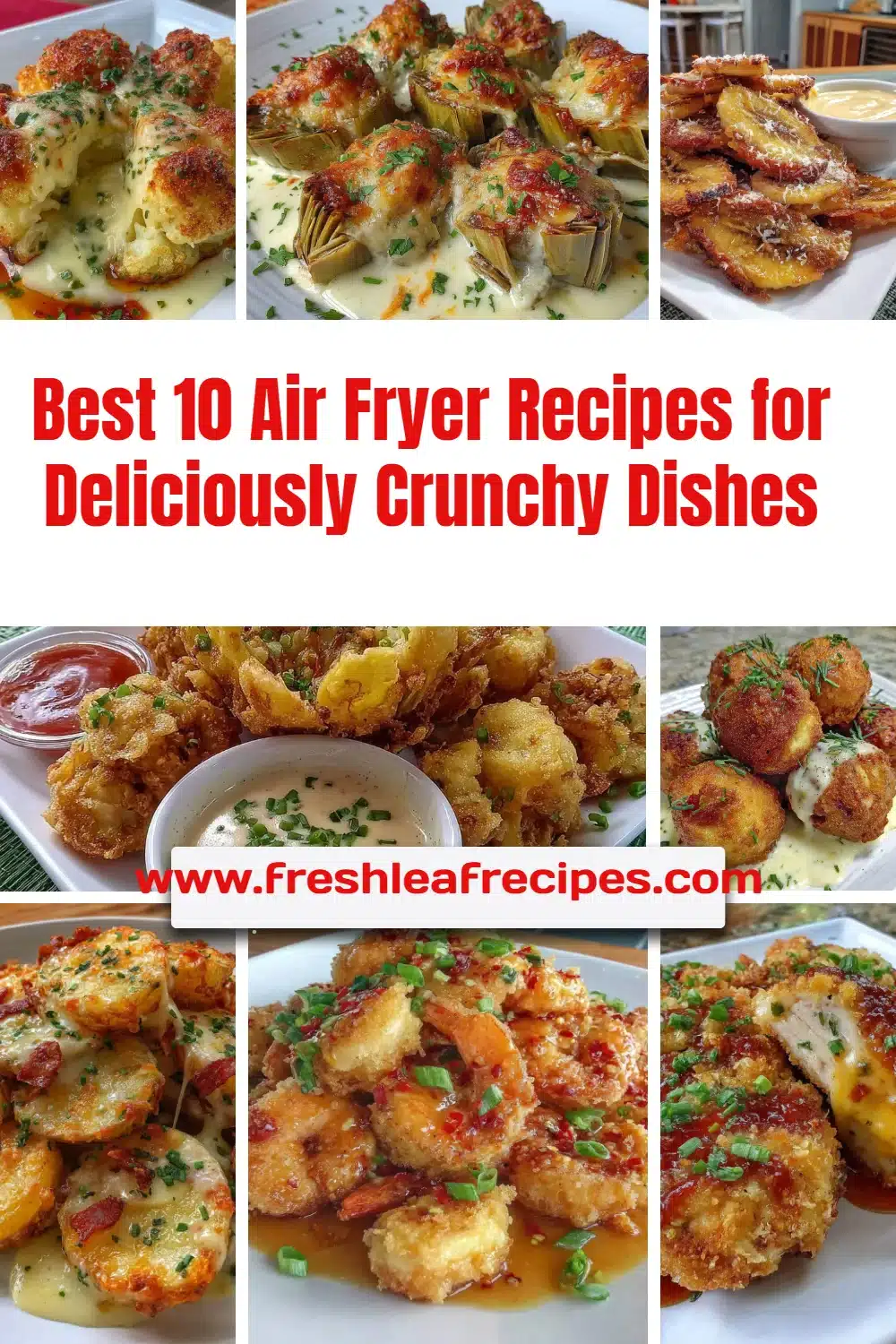 Top 10 crunchy air fryer recipes for delicious meals