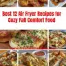 12 delicious fall comfort food air fryer recipes for cozy meals.
