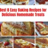 Variety of homemade baked treats made from easy baking recipes.