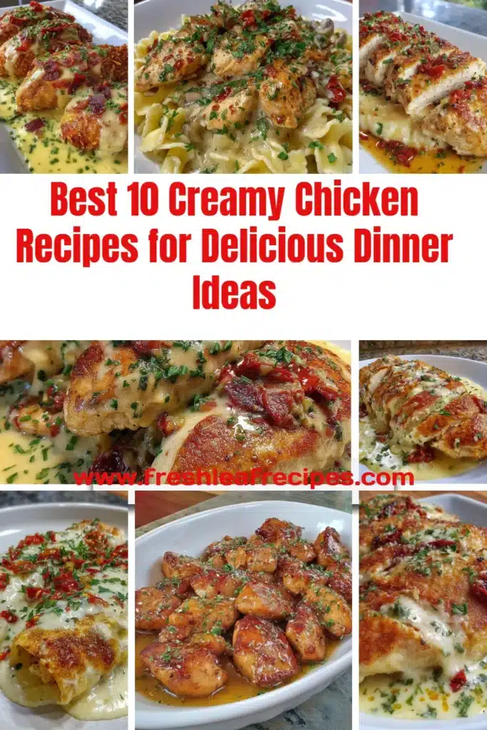 Creamy chicken recipes for delicious dinner ideas
