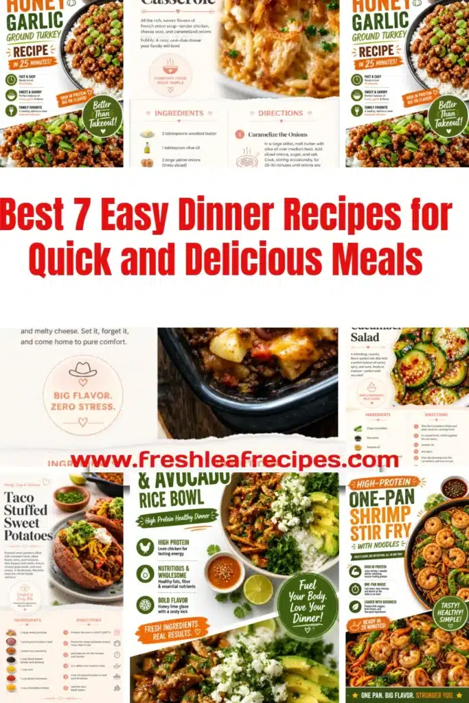 A variety of easy dinner recipes for quick and delicious meals.