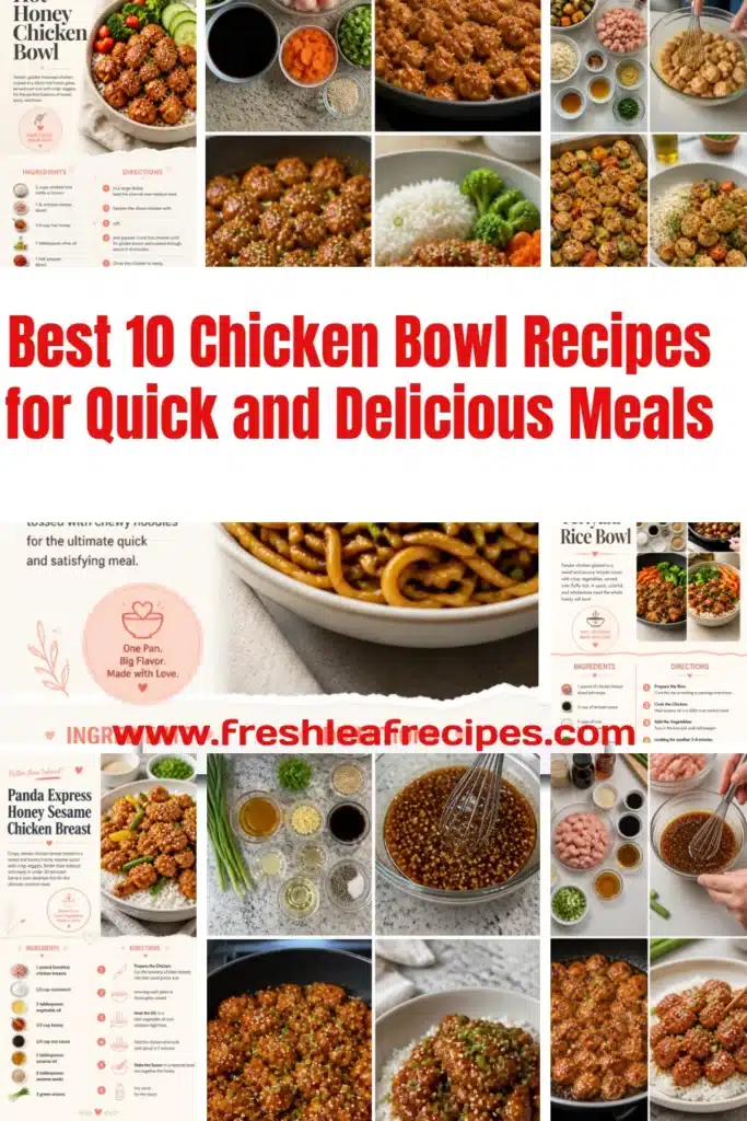 Delicious chicken bowl recipes for quick meal preparation