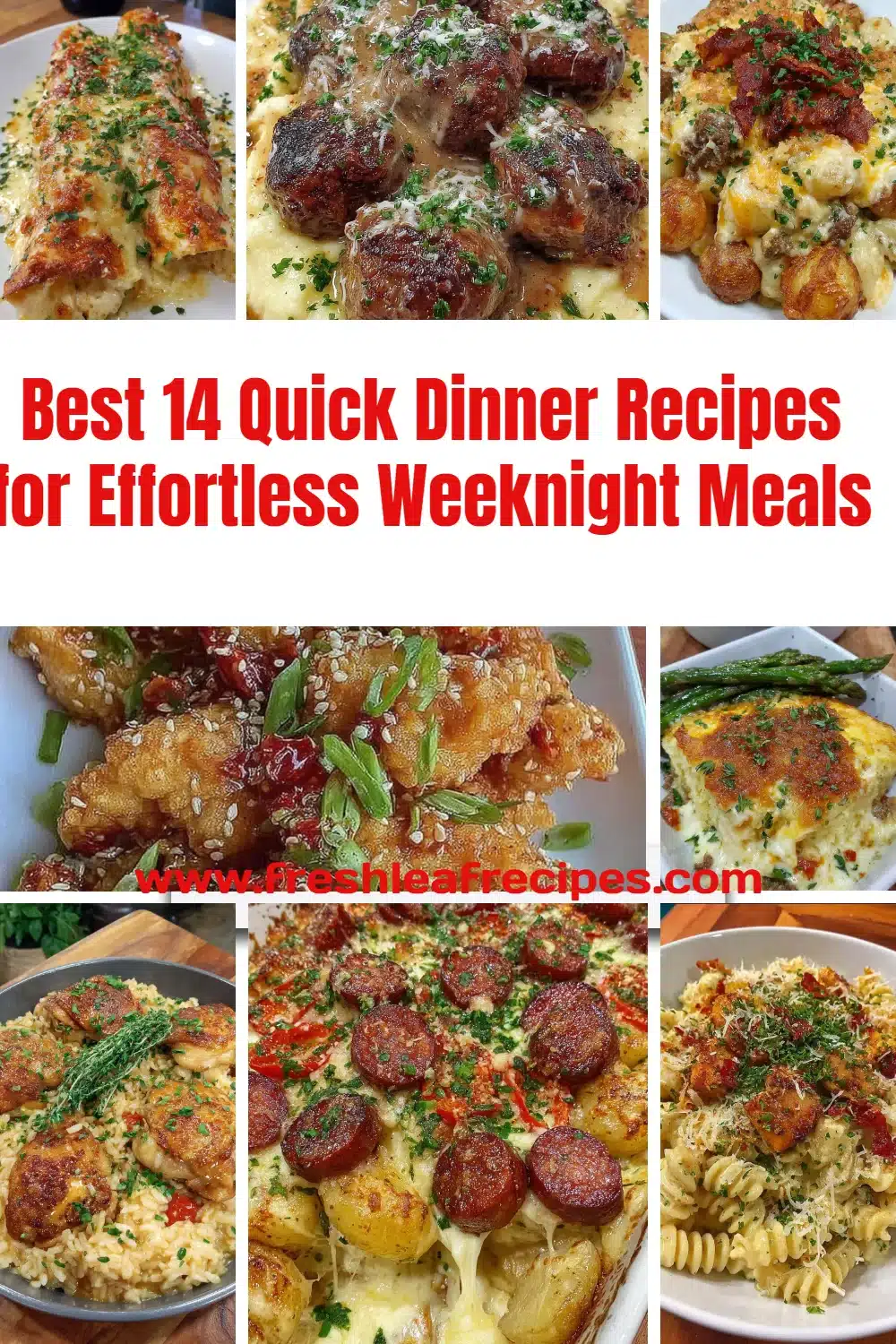 A collection of best 14 quick dinner recipes for easy weeknight meals