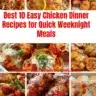 Delicious easy chicken dinner recipes for quick weeknight meals