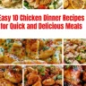 Delicious and easy chicken dinner recipes for quick meals