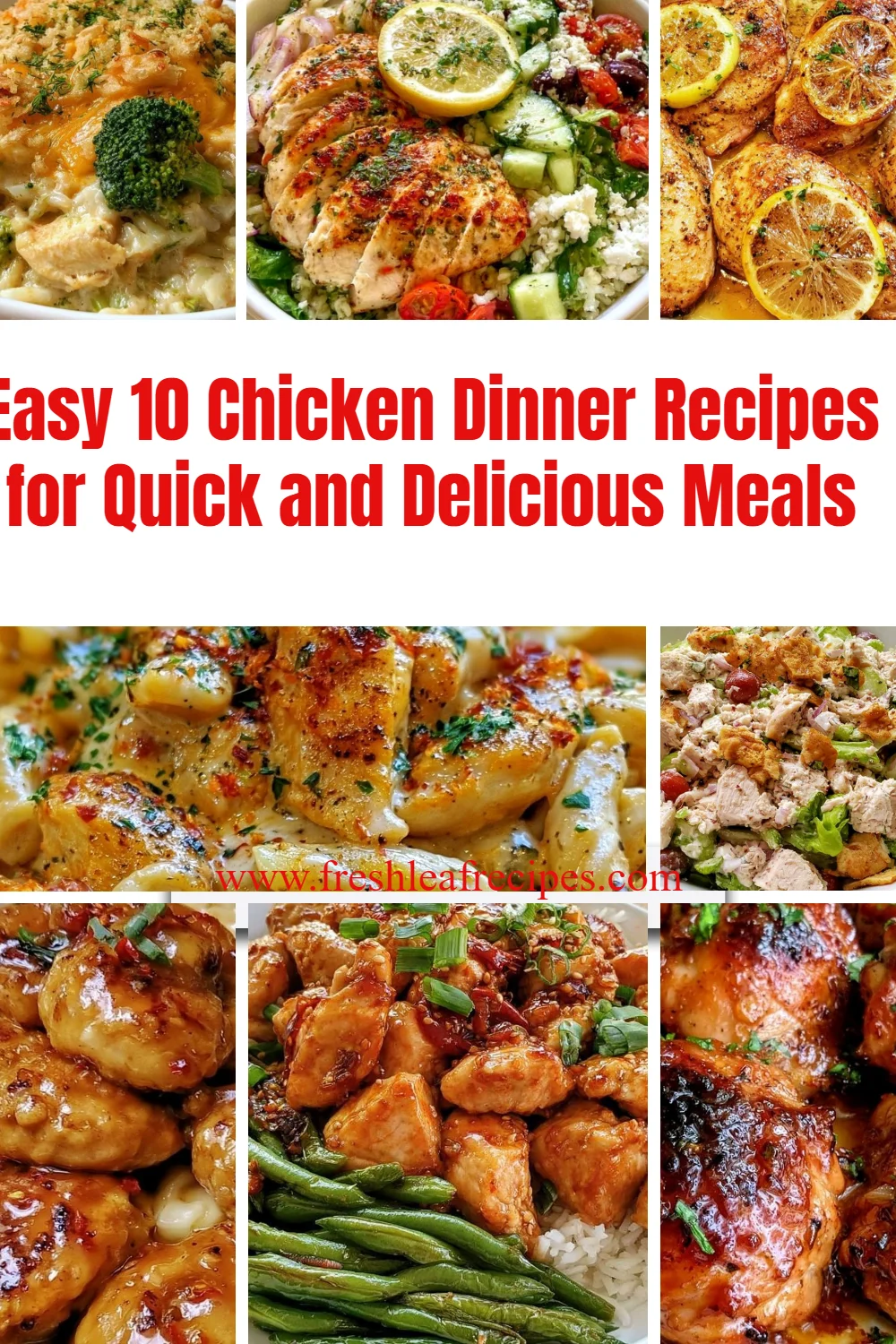 Delicious and easy chicken dinner recipes for quick meals