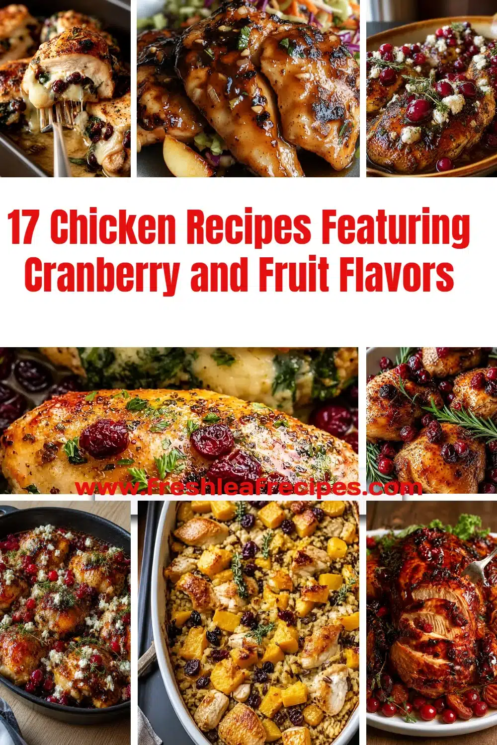 Delicious chicken recipes featuring cranberry and fruit flavors.
