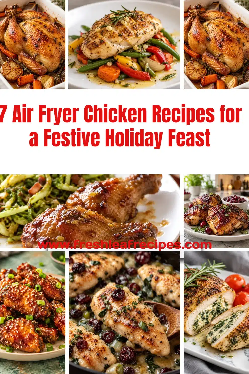 Festive holiday feast featuring air fryer chicken recipes.